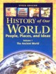 History of our world: people places and ideas. volume 1 (the) ancient world