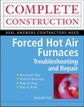 Forced hot air furnaces : Troubleshooting and repair