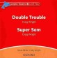 Dolphin Readers: Level 2: Double Trouble & Super Sam Audio CD (CD-Audio)