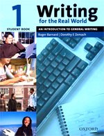 Writing for the real world : Student book. 1 : An introduction to general writing