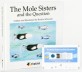 The Mole Sisters and the Question