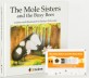 The Mole Sisters and the Busy Bees