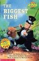 (The)biggest fish
