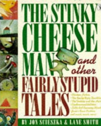 (The) Stinky Cheese Man and other fairly stupid tales 표지 이미지