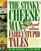 (The)Stinky cheese man and other <span>f</span>airly stupid tales [AR 3.4]