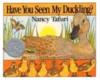 Have you seen my duckling?