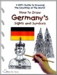 How to Draw Germanys Sights and Symbols