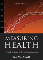 Measuring health : A guide to rating scales and questionnaires / by Ian McDowell
