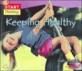 Keeping Healthy (Library)