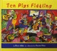 Ten pigs fiddling