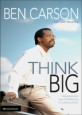 Think Big (Unleashing Your Potential for Excellence)