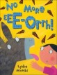 No More Eee-orrh! (Hardcover)