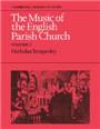 The Music of the English Parish Church. 2