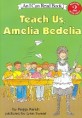 Teach Us Amelia Bedlia (I Can Read Book Level 2-39)