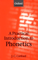 A practical Introduction to Phonetics