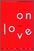 On love : (A)Novel