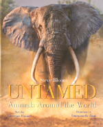 Untamed  : animals around the world / photographs by Steve Bloom ; text by Christian Havar...