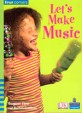 Four Corners Early - Let´s Make Music (Paperback) (Four Corners)