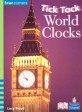 Four Corners Early - Tick Tock World Clocks (Paperback)