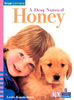 (A)dog named honey