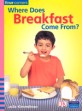 Where Does Breakfast Come From (Four Corners)