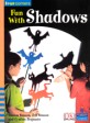 Four Corners Fluent - Fun With Shadows (Paperback) (Four Corners Fluent #51)