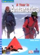 Four Corners Middle Primary A - A Year in Antarctica (Paperback)