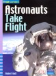 Four Corners Middle Primary A - Astronauts Take Flight (Paperback)
