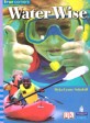 Four Corners Middle Primary A - Water Wise (Paperback)