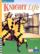 Knight life