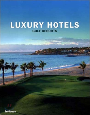 Luxury hotels Golf resorts