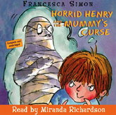 Horrid Henry and the Mummy's Curse