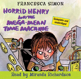 Horrid Henry and the Mega-Mean time machine