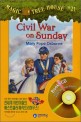 Civil war on sunday