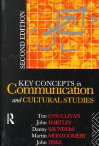 Key concepts in communication and cultural studies