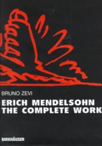 Erich Mendelsohn  : the complete works