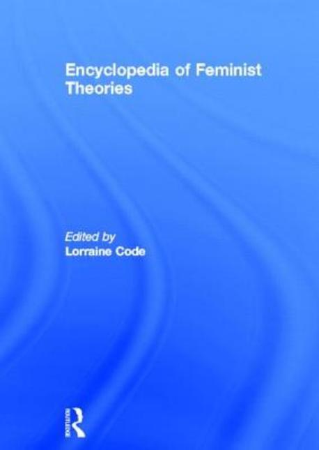 Encyclopedia of feminist theories