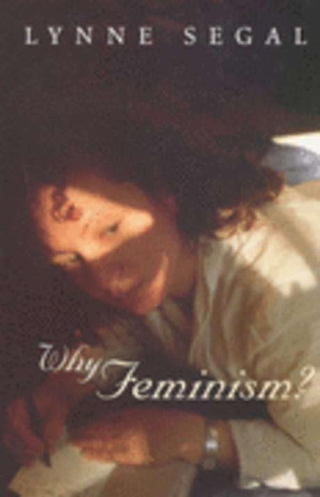 Why feminism? : gender, psychology, politics