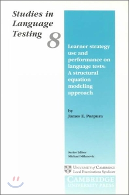 Learner strategy use and perfomance on language tests  :  A structural equationmodeling approach