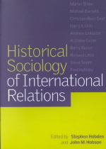 Historical sociology of international relations