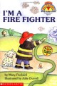 I＇m a fire fighter