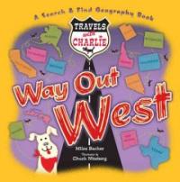 Way out west : A search & find geography book