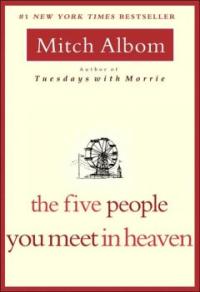 The five people you meet in heaven