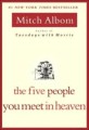 The Five People You Meet in Heaven (Paperback, Deckle Edge)