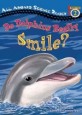 Do dolphins really smile?