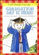 Graduation Day Is Here! (Paperback)