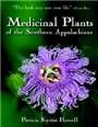 Medicinal Plants of the Southern Appalachians / by Patricia Kyritsi Howell