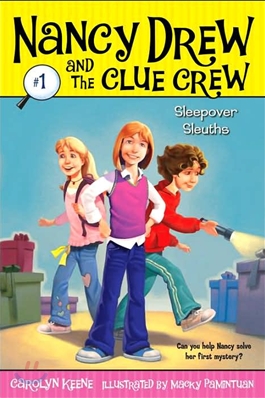 Nancy Drew and the Clue crew . 1  sleepover sleuths