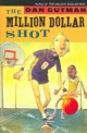 (The) Million Dollar Shot