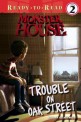 (Monster House) Trouble on Oak Street